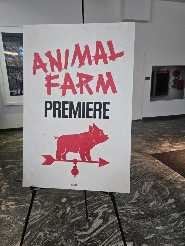 Animal Farm premiere sign